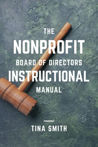 Nonprofit Board of Directors Instructional Manual